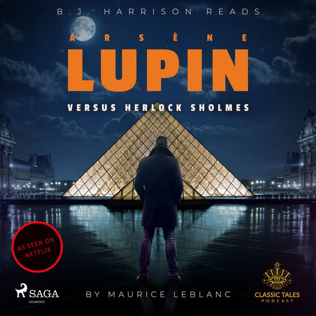 Maurice Leblanc - Arsène Lupin versus Herlock Sholmes