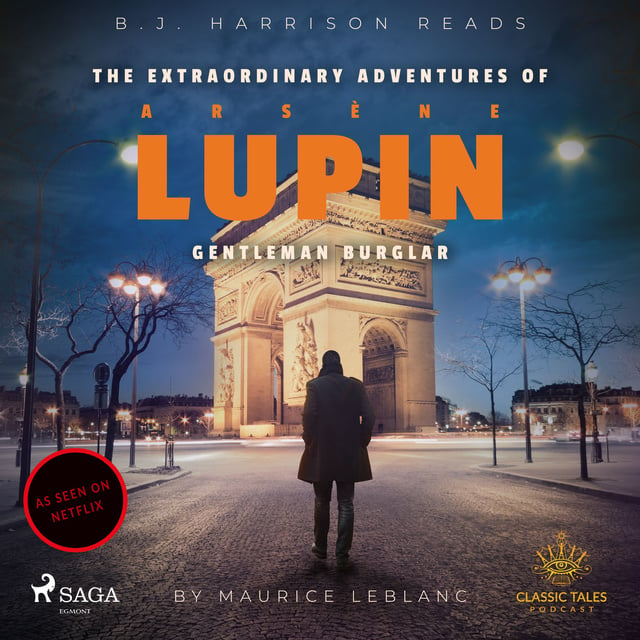 Maurice Leblanc - The Extraordinary Adventures of Arsène Lupin, Gentleman Burglar