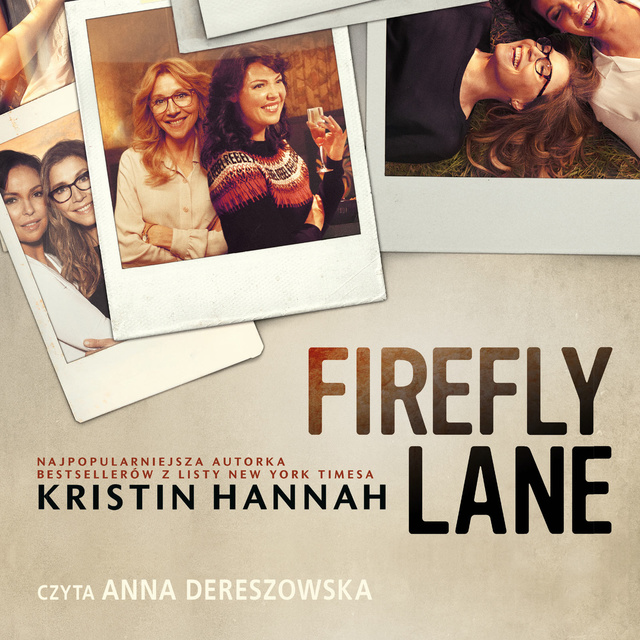 Kristin Hannah - Firefly Lane - edycja filmowa