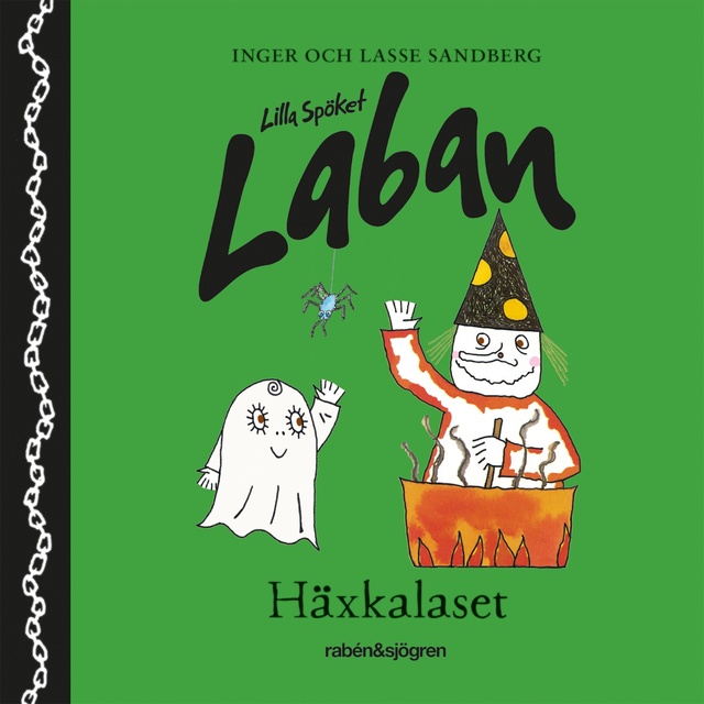 Inger Sandberg, Lasse Sandberg - Lilla spöket Laban – Häxkalaset