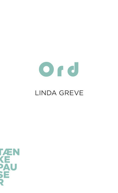 Linda Greve - Ord