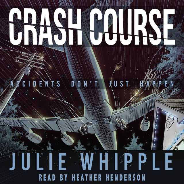 Julie Whipple - Crash Course