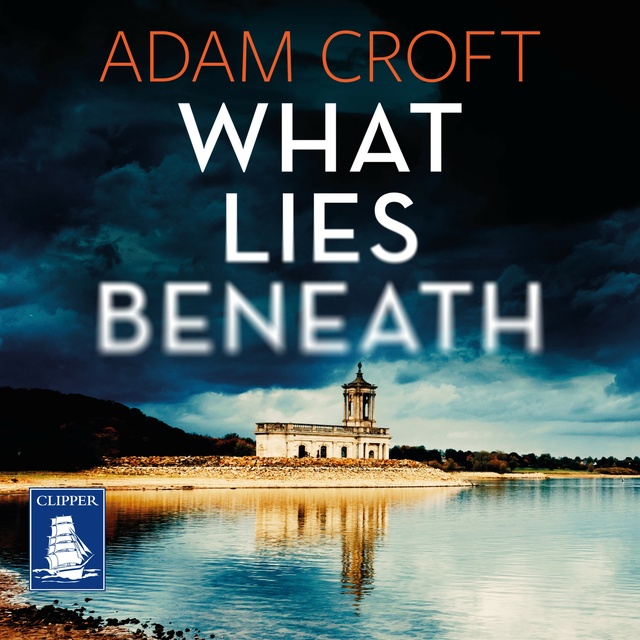 Adam Croft - What Lies Beneath