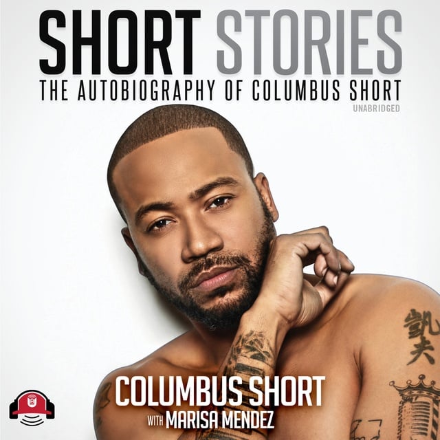 Columbus Short - Short Stories: The Autobiography of Columbus Short