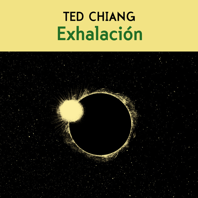 Ted Chiang - Exhalación