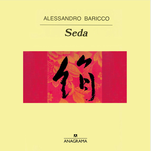 Alessandro Baricco - Seda
