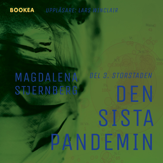 Magdalena Stjernberg - Den sista pandemin - Del 3. Storstaden