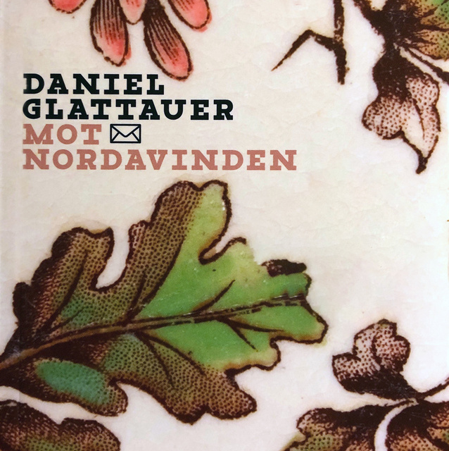 Daniel Glattauer - Mot nordavinden