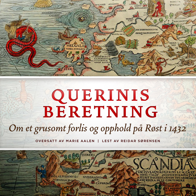 Pietro Querini - Querinis beretning - Om et grusomt forlis og opphold på Røst i 1432