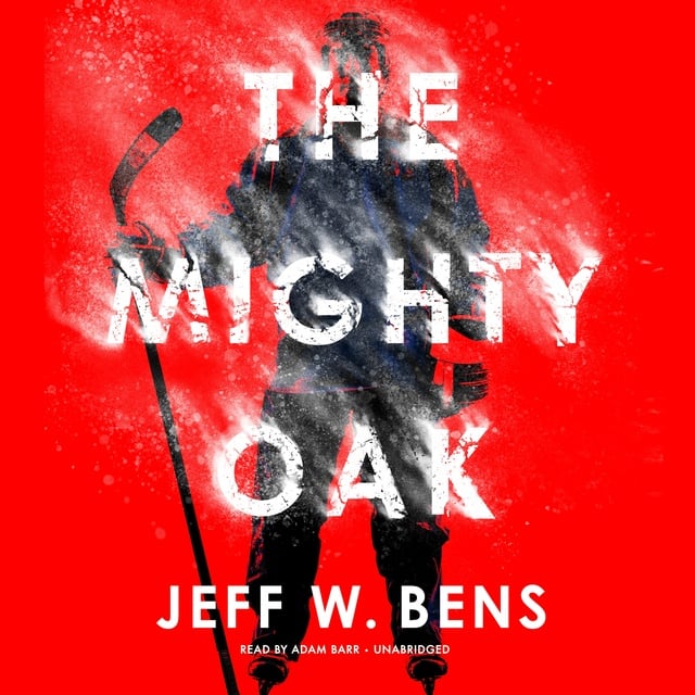 Jeff W. Bens - The Mighty Oak