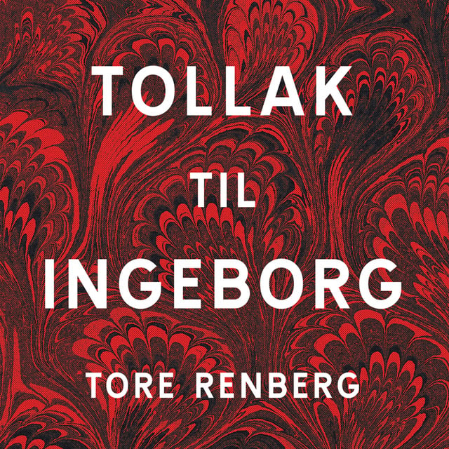 Tore Renberg - Tollak til Ingeborg