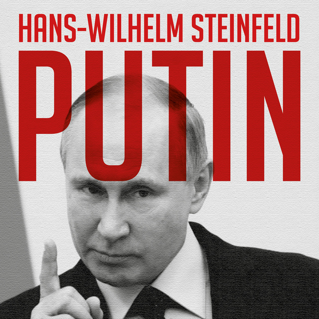 Hans-Wilhelm Steinfeld - Putin