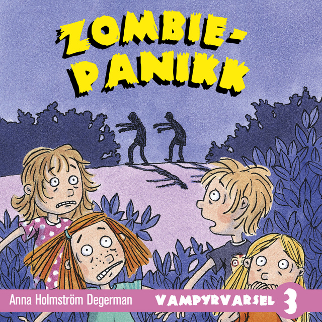 Anna Holmström Degerman - Zombiepanikk