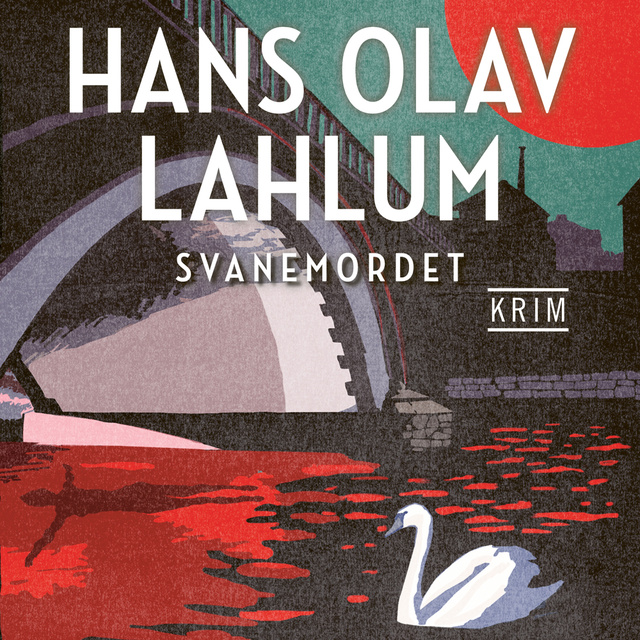 Hans Olav Lahlum - Svanemordet