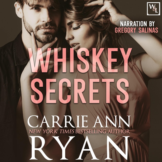 Carrie Ann Ryan - Whiskey Secrets