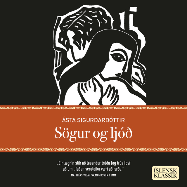 Ásta Sigurðardóttir - Sögur og ljóð