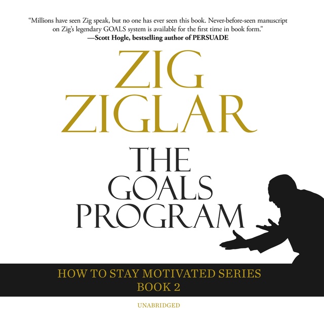 Zig Ziglar - The Goals Program