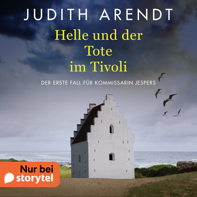 Judith Arendt - Helle und der Tote im Tivoli