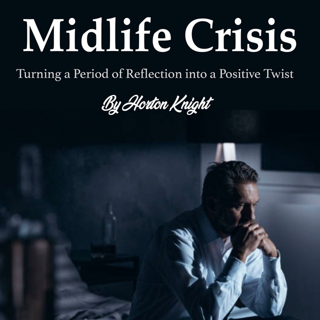 Horton Knight - Midlife Crisis