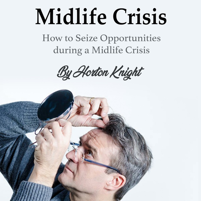 Horton Knight - Midlife Crisis