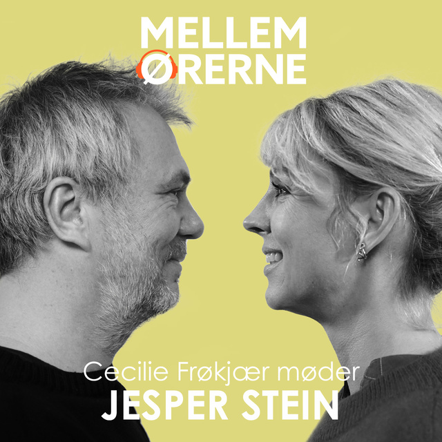 Cecilie Frøkjær - Mellem ørerne 66 - Cecilie Frøkjær møder Jesper Stein