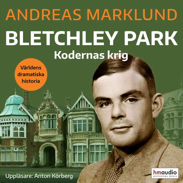 Andreas Marklund - Bletchley Park : kodernas krig