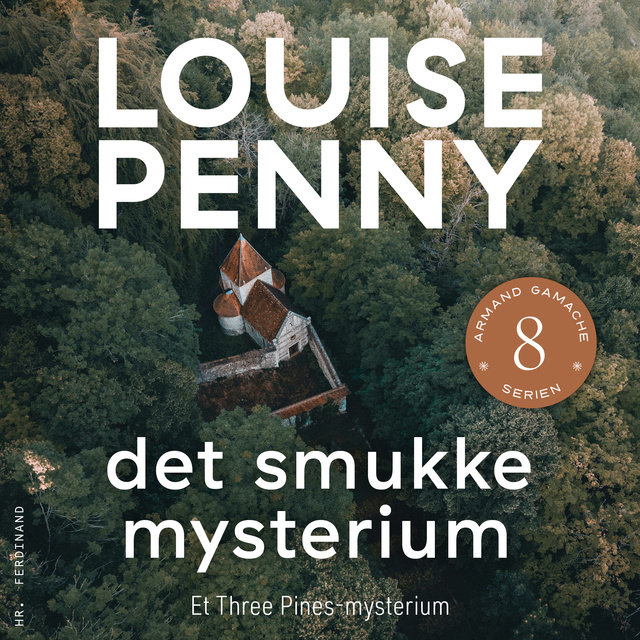 Louise Penny - Det smukke mysterium