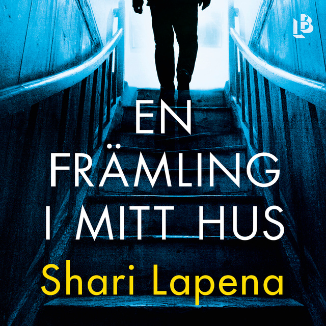 Shari Lapena - En främling i mitt hus