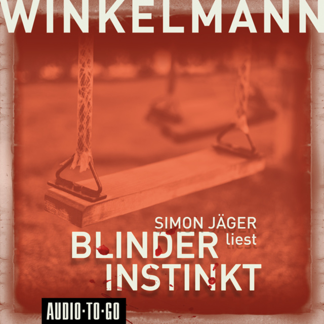 Andreas Winkelmann - Blinder Instinkt