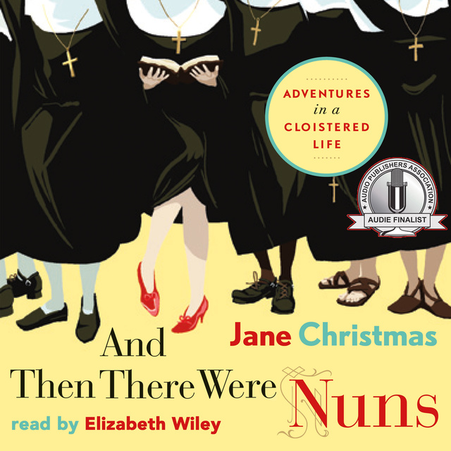 Jane Christmas - And Then There Were Nuns