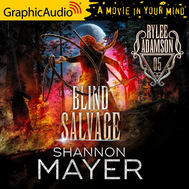 Shannon Mayer - Blind Salvage [Dramatized Adaptation]