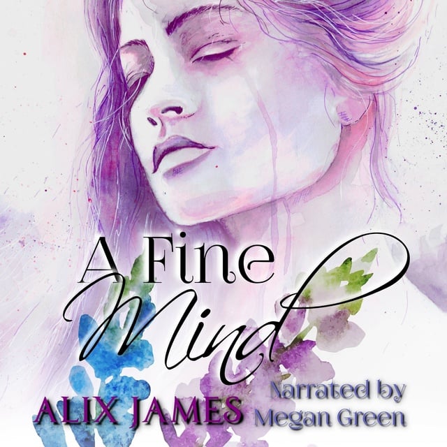 Alix James, Nicole Clarkston - A Fine Mind: A Pride and Prejudice Novella