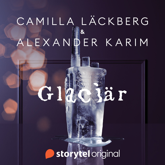 Camilla Läckberg, Alexander Karim - Glaciär