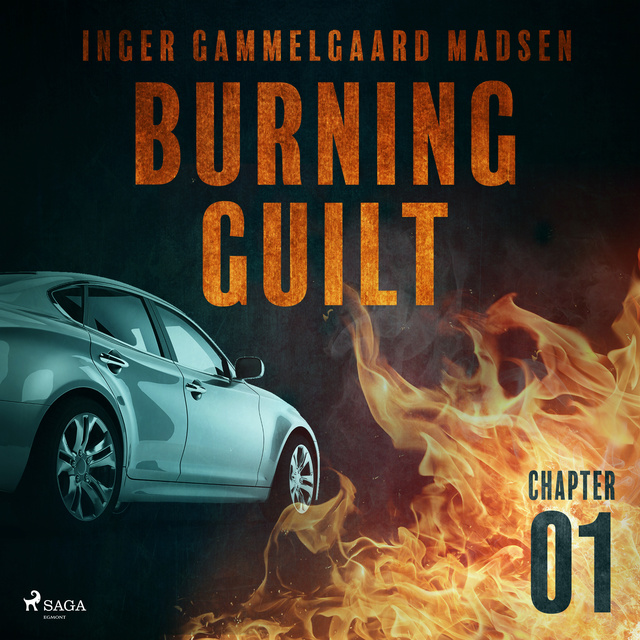 Inger Gammelgaard Madsen - Burning Guilt - Chapter 1
