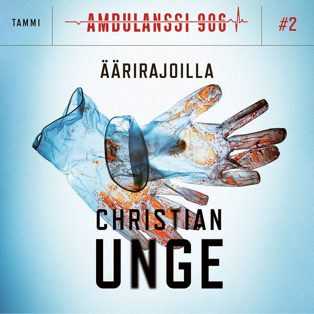Christian Unge - Ambulanssi 906 Osa 2: Äärirajoilla