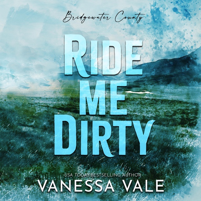 Vanessa Vale - Ride Me Dirty