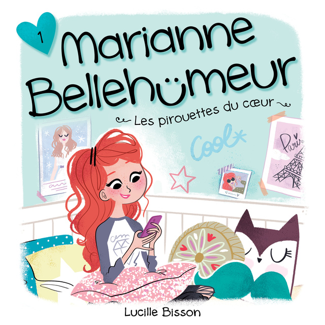 Lucille Bisson - Marianne Bellehumeur: Tome 1 - Les pirouettes du coeur: Tome 1 - Les pirouettes du coeur