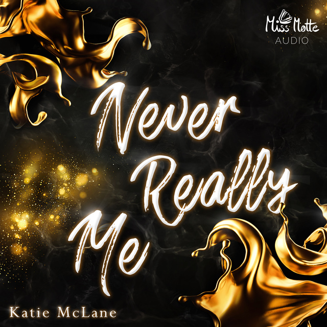 Katie McLane - Never Really Me
