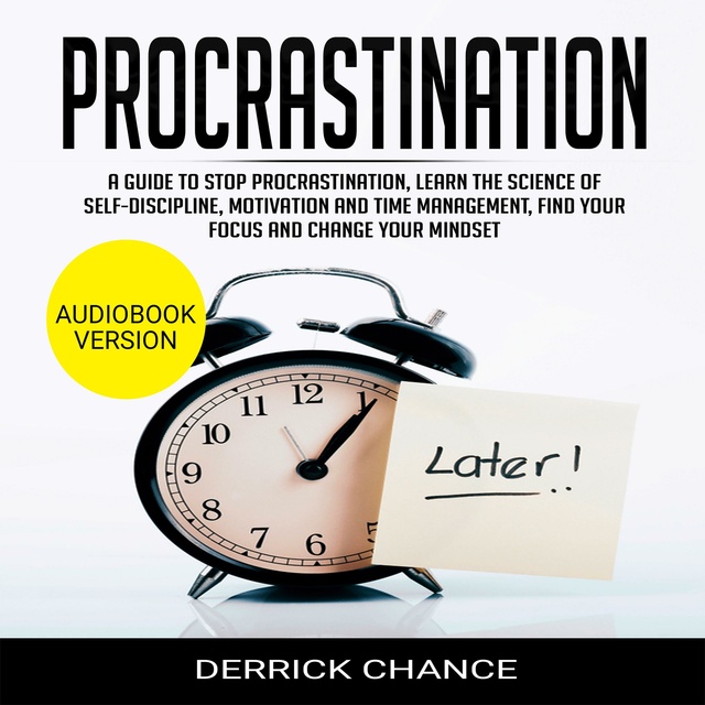 The Art of Procrastination: A Guide to Effective Dawdling, Lollygagging and  Postponing by John R. Perry
