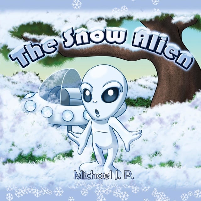 Michael J P - The Snow Alien