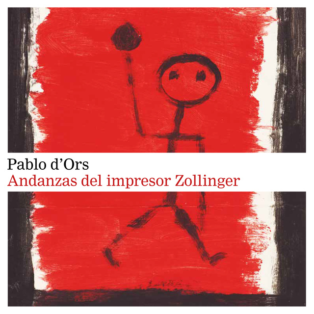 Pablo d’Ors - Andanzas del impresor Zollinger