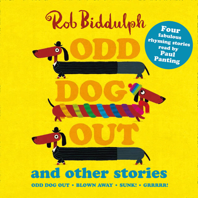 Rob Biddulph - Odd Dog Out and Other Stories