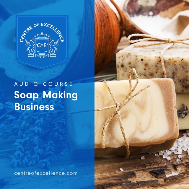 Centre of Excellence - Soap Making Business