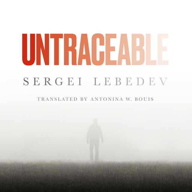 Untraceable - Audiobook - Sergej Lebedev - Storytel