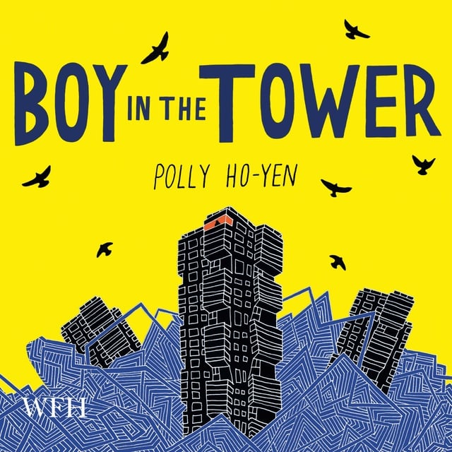 Polly Ho-Yen - Boy in the Tower