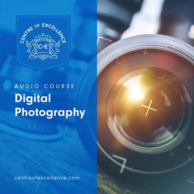 Centre of Excellence - Digital Photography