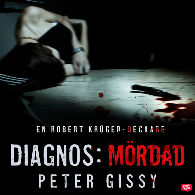 Peter Gissy - Diagnos: mördad