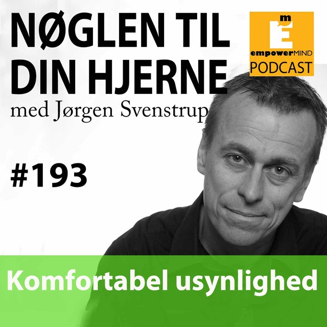 Jørgen Svenstrup - #193 Komfortabel usynlighed