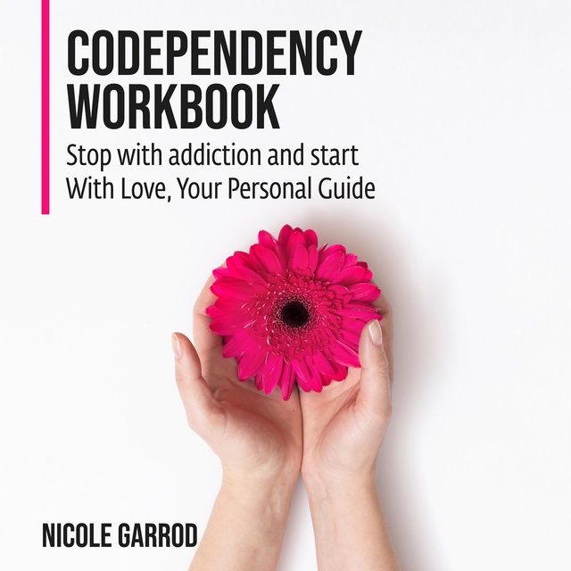 Nicole Garrod - Codependency Workbook