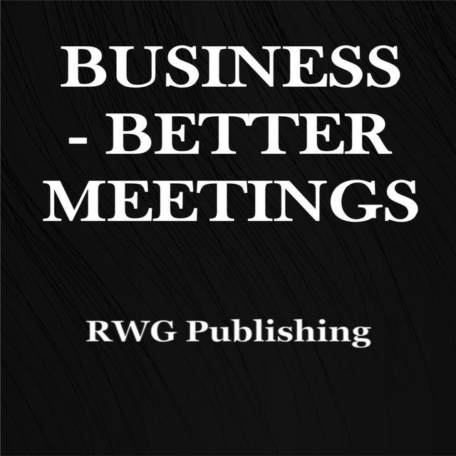 RWG Publishing - Business - Better Meetings